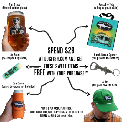 Promotional graphic for free items with purchase at Dogfish Head, including a glass, tote bag, lip balm, can cooler, and hat.